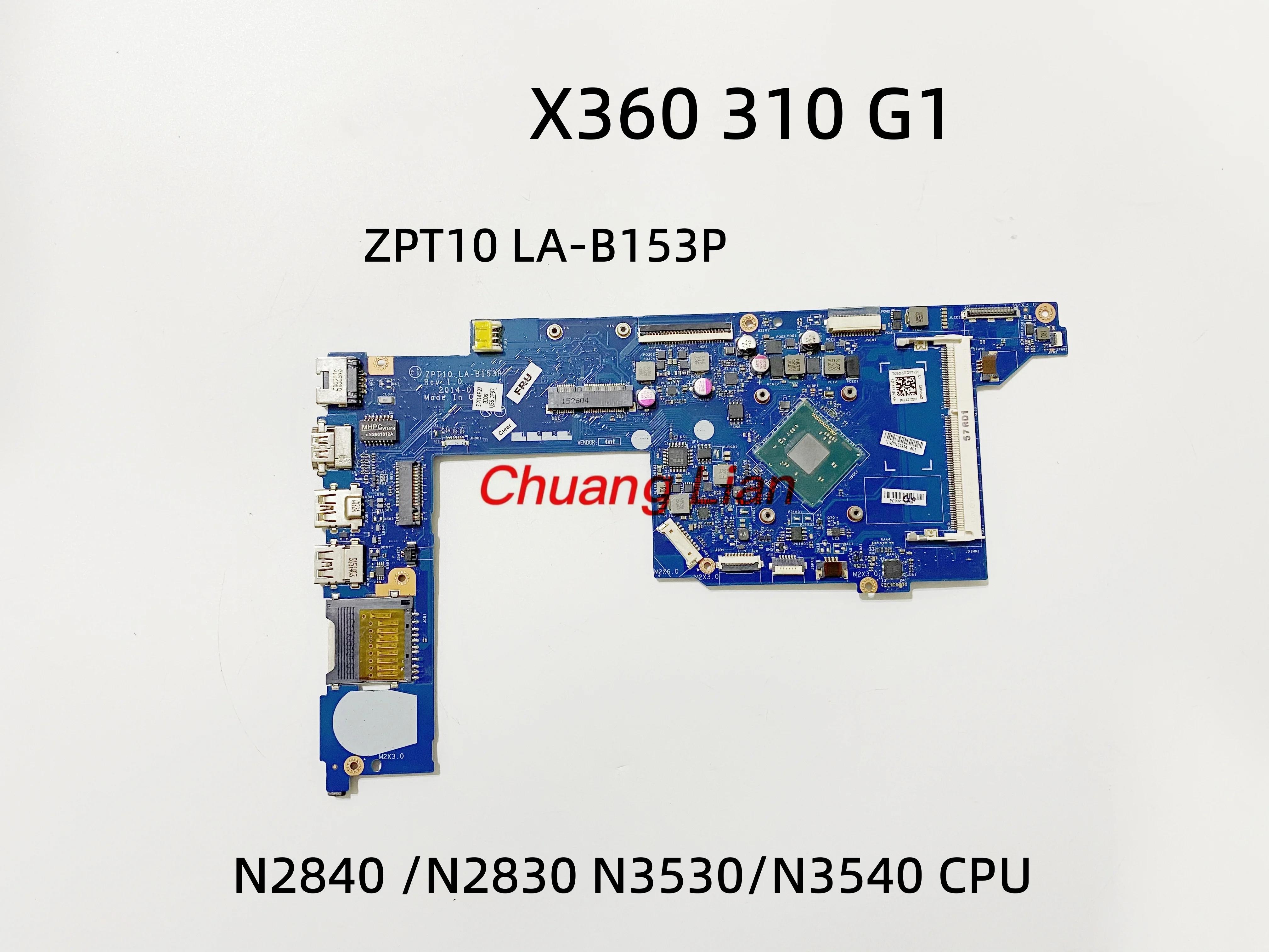 ZPT10 LA-B153P HP X360 310 G1 Ʈ   N2840 /N2830 N3530/N3540 CPU 100%  ׽Ʈ